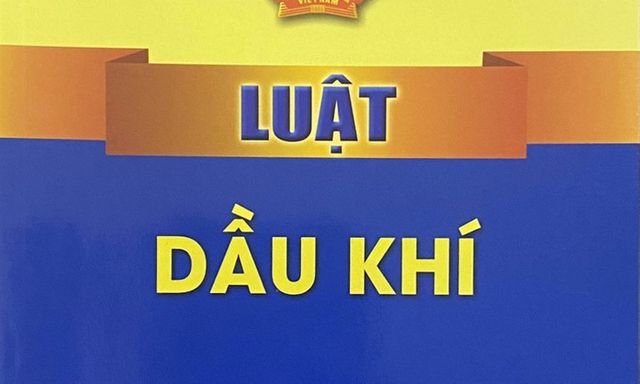 Kế hoạch triển khai thi hành Luật Dầu khí