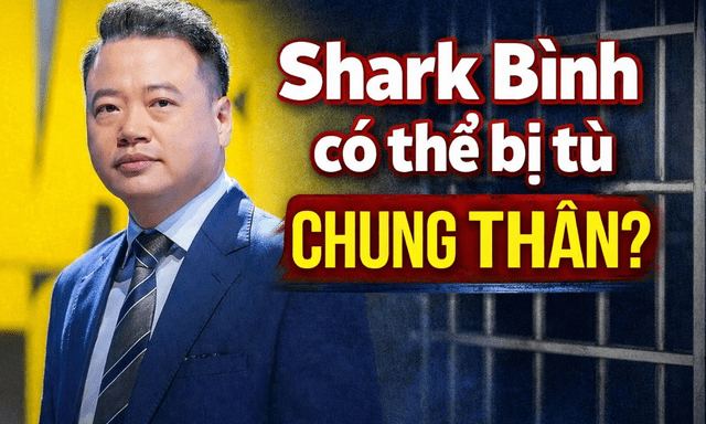 Hai vụ án, 4 sai phạm trăm tỷ: Shark Bình có thể phải đối diện với khung hình phạt nào?