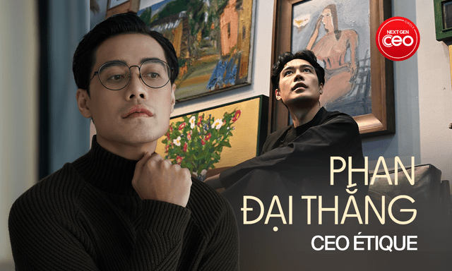 CEO ÉTIQUE Phan Đại Thắng: “Fail fast” không phải bỏ cuộc, mà là cách để doanh nghiệp không gục ngã