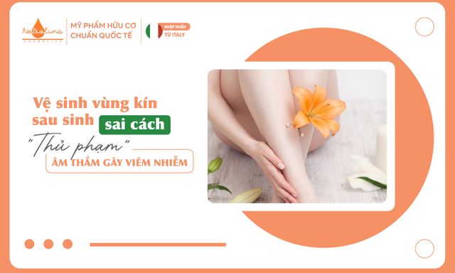 Vệ sinh vùng kín sau sinh sai cách - 'Thủ phạm' âm thầm gây viêm nhiễm