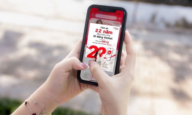 Kỷ niệm 22 năm kinh doanh dịch vụ di động: Viettel mở kho quà 220 tỷ trên Tammi