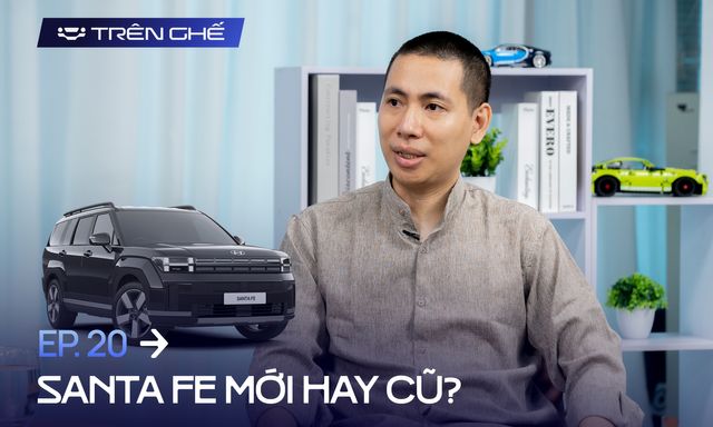 [Trên Ghế 20] Hyundai Santa Fe 2024 đã trở thành ‘xe ăn chơi’ nhưng không vì thế mà cố mua bản cũ máy dầu vì…