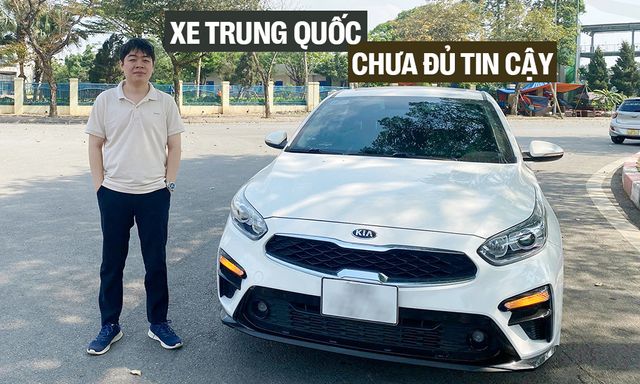 Chủ xe Kia Cerato: ‘Từng cân nhắc xe Trung Quốc nhưng càng thử càng thấy thiếu ổn định, hậu mãi mù mờ’
