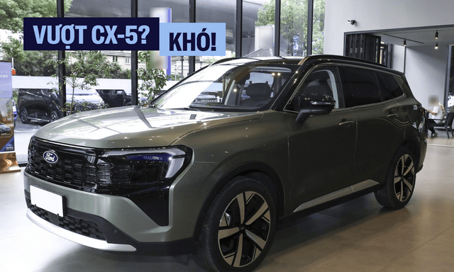 ‘Ford Territory mới dù làm tốt đến đâu cũng khó lấy ngôi vương của Mazda CX-5’