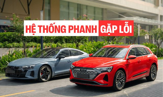 Bộ đôi Audi e-tron và Q8 e-tron bị triệu hồi tại Việt Nam: Lỗi liên quan đến hệ thống phanh, số lượng xe ảnh hưởng 'đếm trên đầu ngón tay'
