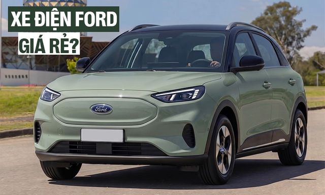 Ford có thể làm xe điện mới dùng nền tảng Geely EX2 đang ‘hot’ ở Việt Nam