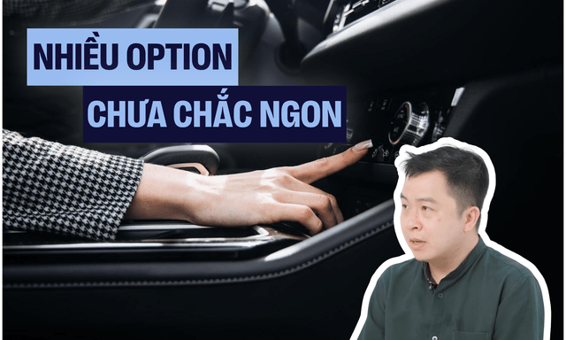 Giải mã Xe xu hướng 2026: Xe tốt nhất không phải là xe nhiều 'option' nhất