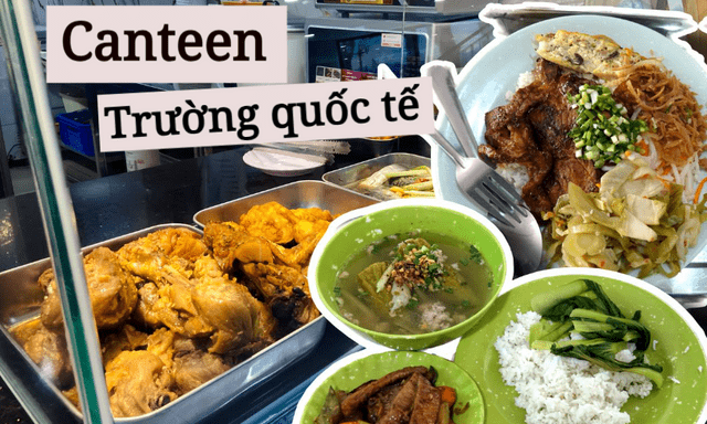 Check VAR cơm canteen trường quốc tế nhưng giá 