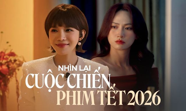 Phim Tết 2026: Qua rồi cái thời Tết là phải đi xem phim hài và gia đình