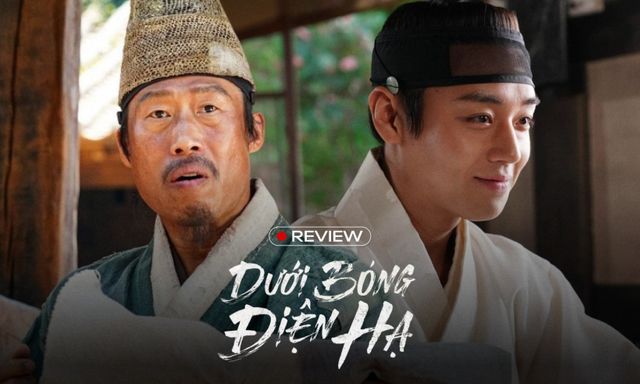 Dưới Bóng Điện Hạ: Đủ sâu để chạm, đủ day dứt để nhớ, một chữ “nể” không đủ để khen