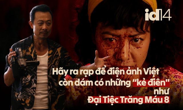 Phép thử cho lòng tin: Hãy ra rạp để điện ảnh Việt còn dám có những 
