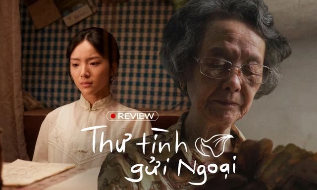 Thư Tình Gửi Bà Ngoại: Kịch bản xuất sắc gặp diễn xuất thần sầu, kinh phí thấp cũng hóa siêu phẩm