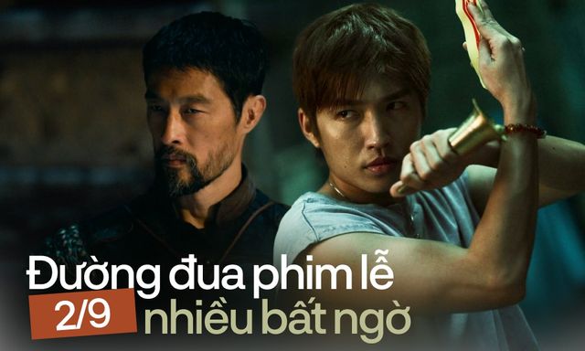 Đường đua phim lễ 2/9 kỳ lạ: Bom tấn trăm tỷ thất thế trước phim ngoại, bất ngờ nối tiếp bất ngờ