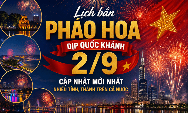 Danh sách các điểm bắn pháo hoa dịp Quốc khánh 2/9 trên cả nước: Check ngay để lên lịch đi xem