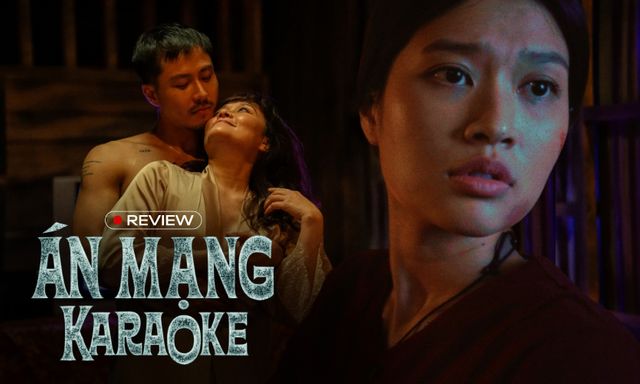 Án Mạng Karaoke: 3 phần bất ổn, 7 phần quá ồn nhưng vẫn khá khen cho dàn cast!