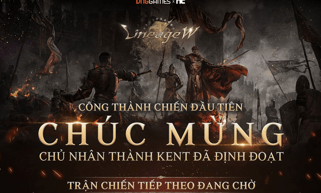 Game thủ Lineage W bỡ ngỡ, thích nghi và “bóc tem” trận Công Thành Chiến Thành Kent đầu tiên