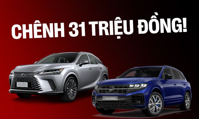 Chênh 31 triệu đồng, chọn VW Touareg 'full' hay Lexus RX 'base': Bảng so sánh dưới đây chỉ ra mọi khác biệt giữa hai xe