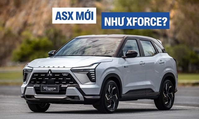 Mitsubishi Xforce dễ gộp chung với ASX: Nhiều khả năng trở thành Outlander thu nhỏ, động cơ hybrid, thoát mác 'xe ĐNÁ'