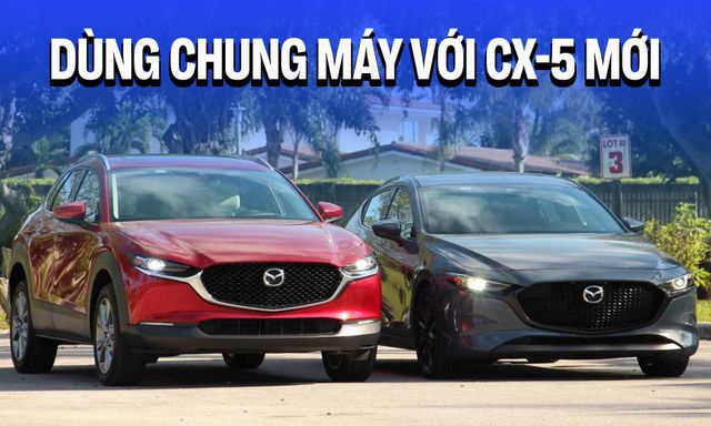 Mazda3, CX-30 thêm tính năng an toàn cùng động cơ 2.5L hybrid mới giống CX-5