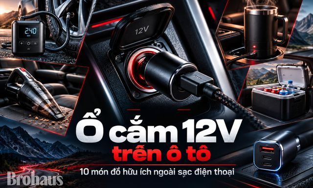 Ổ cắm 12V trên ô tô tưởng chỉ để sạc điện thoại, hóa ra còn dùng được với 10 món đồ này