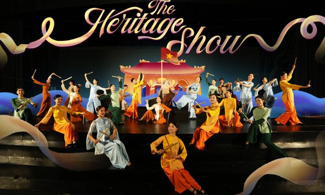 The New Chapter of The Heritage Show – Khi di sản Việt Nam được kể bằng ngôn ngữ nghệ thuật