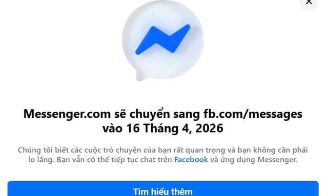 Facebook thông báo khai tử Messenger.com từ 16/4