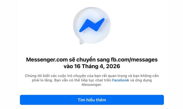 Từ hôm nay, Facebook chính thức khai tử Messenger.com