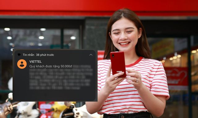 Ông chú Viettel đang 'tặng' mỗi thuê bao 50.000, bạn đã nhận chưa?