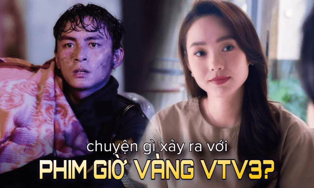 Chuyện gì đang xảy ra với phim Việt giờ vàng VTV3?