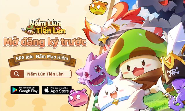 “Nấm Lùn Tiến Lên