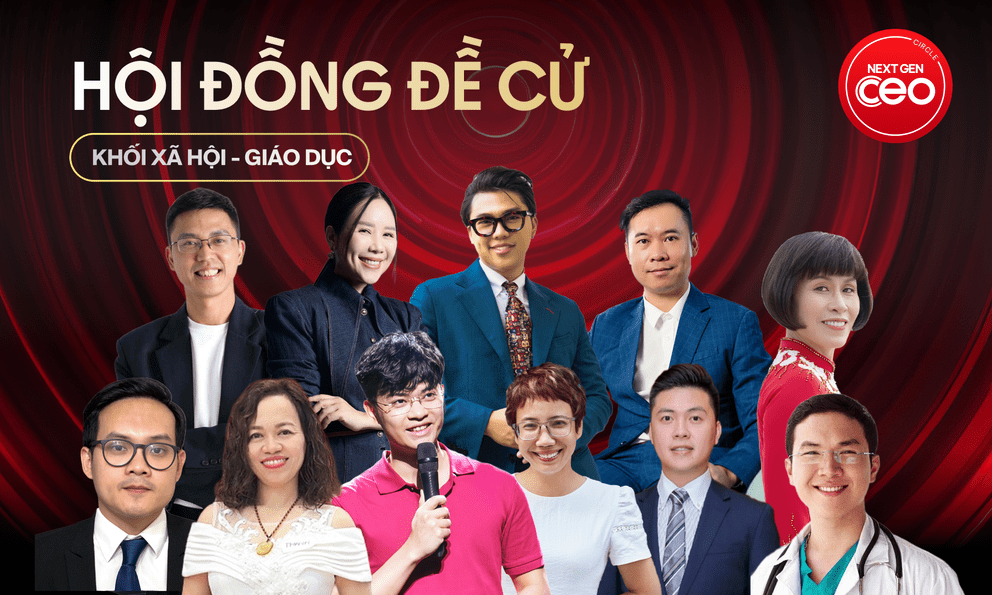 Hội đồng Đề cử Khối Xã hội - Giáo dục: Sự góp mặt của những chuyên gia hàng đầu, có ảnh hưởng tích cực tới cộng đồng và xã hội