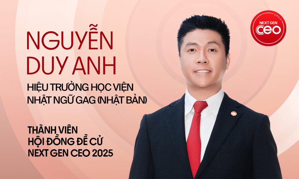 Hiệu trưởng Học viện Nhật ngữ GAG (Nhật Bản) Nguyễn Duy Anh: Tôi kỳ vọng thế hệ lãnh đạo trẻ mang tinh thần toàn cầu nhưng trái tim Việt Nam 