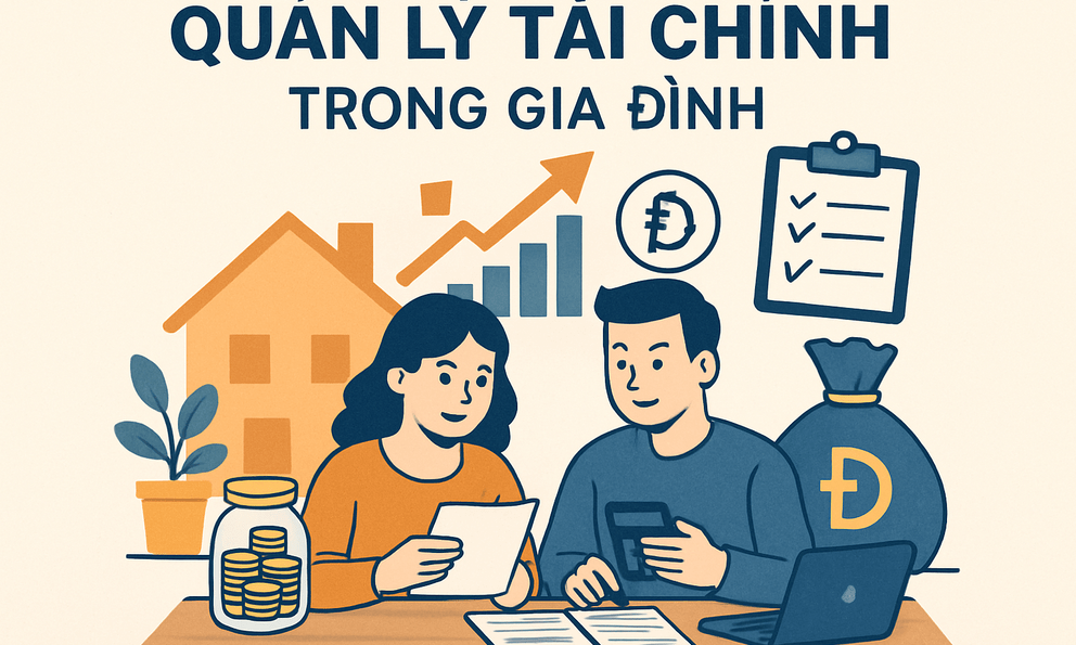 Quản lý tài chính gia đình thế nào để vợ chồng không CÃI NHAU vì tiền?