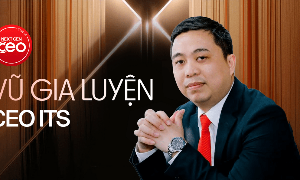 Từ chối thương vụ lời gấp 4 lần, CEO ITS Vũ Gia Luyện tuyên bố: Một lần dối trá có thể phá hủy cả doanh nghiệp!