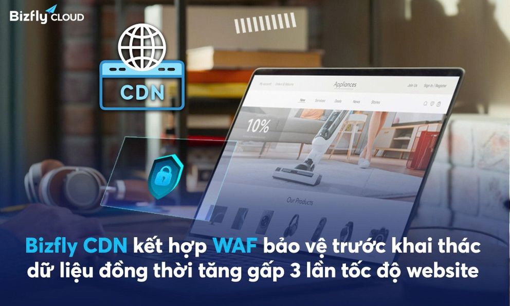 Khám phá Bizfly CDN giải pháp tối ưu hóa hiệu suất website của bạn