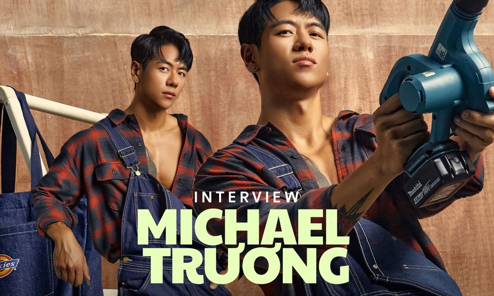 Michael Trương: “Chỉ cần là ‘cờ xanh’ với người mình thực sự yêu thương thì cũng ổn rồi, phải không?”