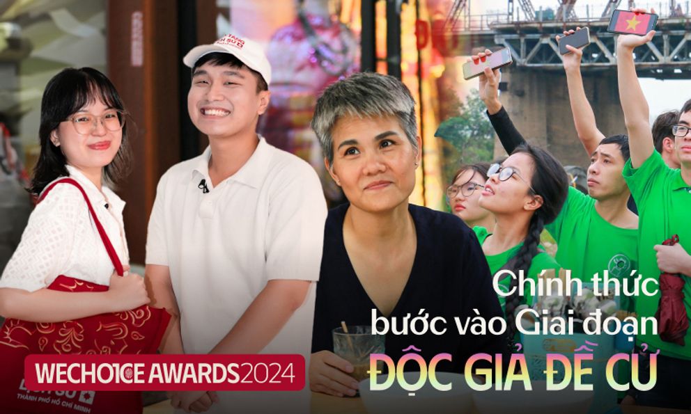 WeChoice Awards 2024 chính thức bước vào giai đoạn độc giả đề cử: Vì những điều tốt đẹp đều xứng đáng được tôn vinh, bạn đã sẵn sàng chưa?