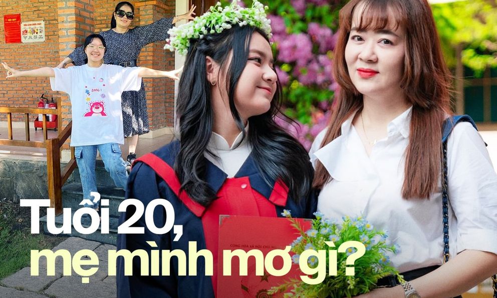 Tuổi 20, mẹ mình từng mơ điều gì?