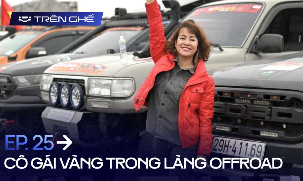 [Trên Ghế 25] Từ dán tem giải đua lên Spark ‘rất buồn cười’ tới mua Triton để đi đua, cô gái 