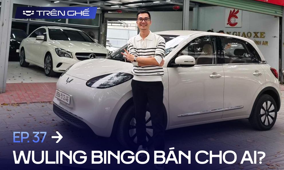 [Trên Ghế 37] Sales xe cũ thử bán Wuling Bingo: ‘Không có trạm sạc, ồn nhưng vẫn có khách nếu biết cách’ 