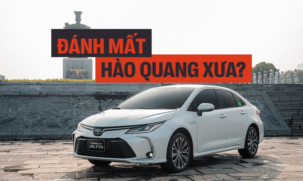 Vì sao Toyota Corolla Altis lao dốc: Từ vua doanh số thành xe ế