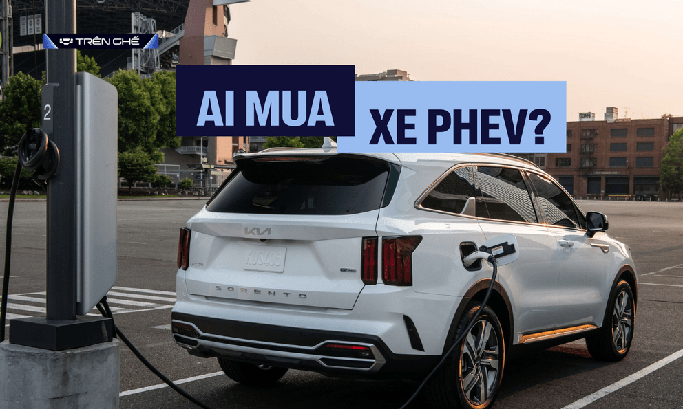 Muốn tự tin dùng xe PHEV thì cần nắm rõ ít nhất 5 điểm sau: Giá đắt không quan trọng bằng chính sách rõ ràng từ đầu