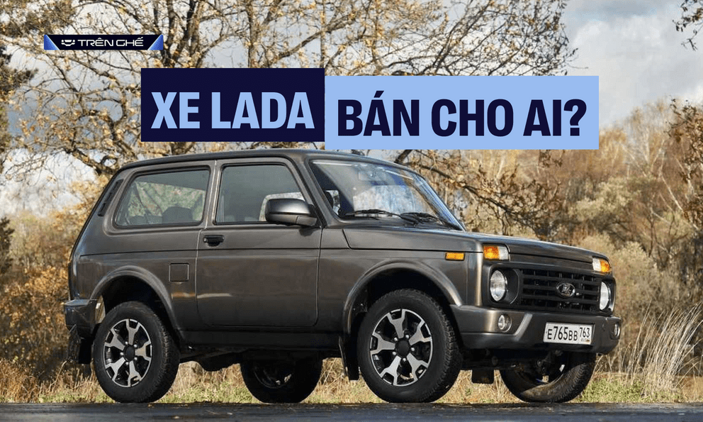 ‘Lada chỉ nên bán xe 300-700 triệu, doanh số 300 xe/năm là thành công’