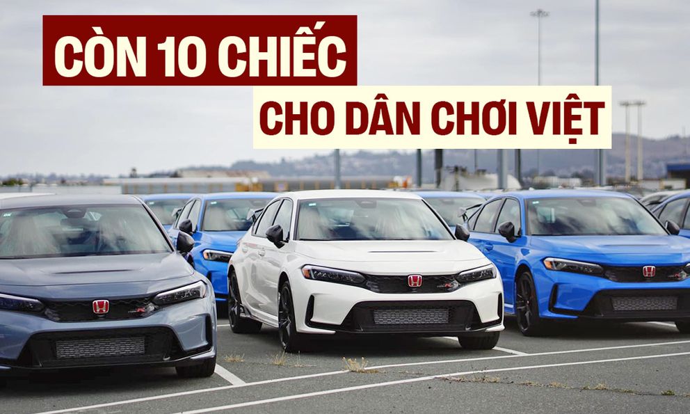 Honda Civic Type R sắp thành hàng sưu tầm hiếm cho dân chơi Việt: Còn 10 chiếc cuối, giá gần 3 tỷ đồng tiệm cận Porsche Macan