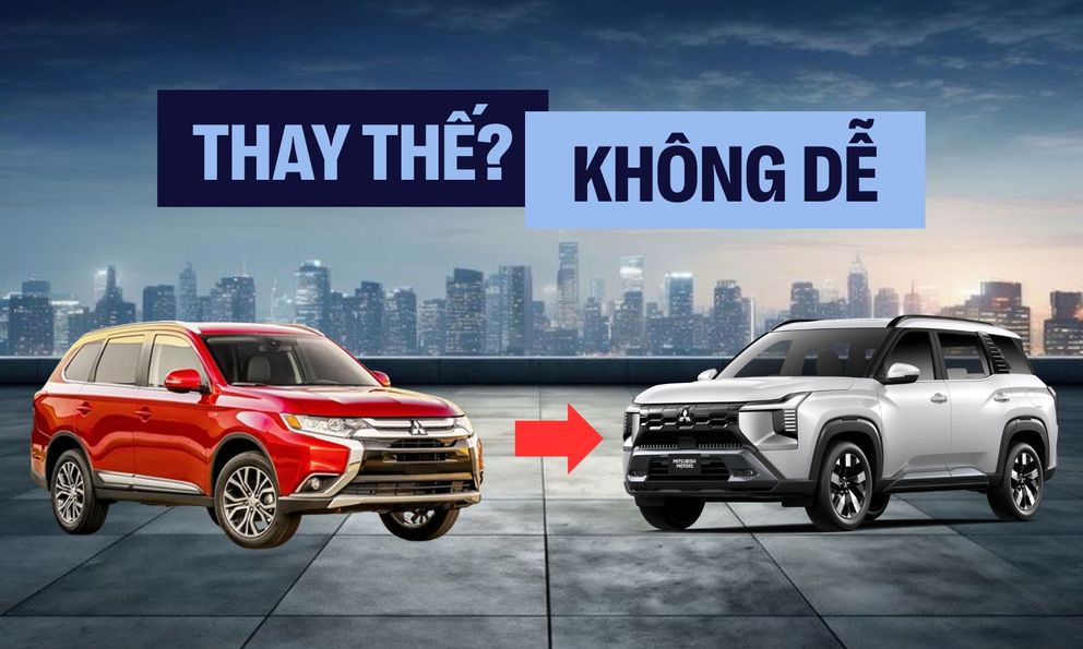 'Outlander dừng bán, Destinator muốn trám vào không dễ, bán được hay không là do giá'