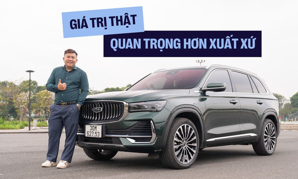 Bỏ qua CX-8, Everest, chủ xe Geely Monjaro: ‘Đừng để xuất xứ đánh lừa cảm giác lái’