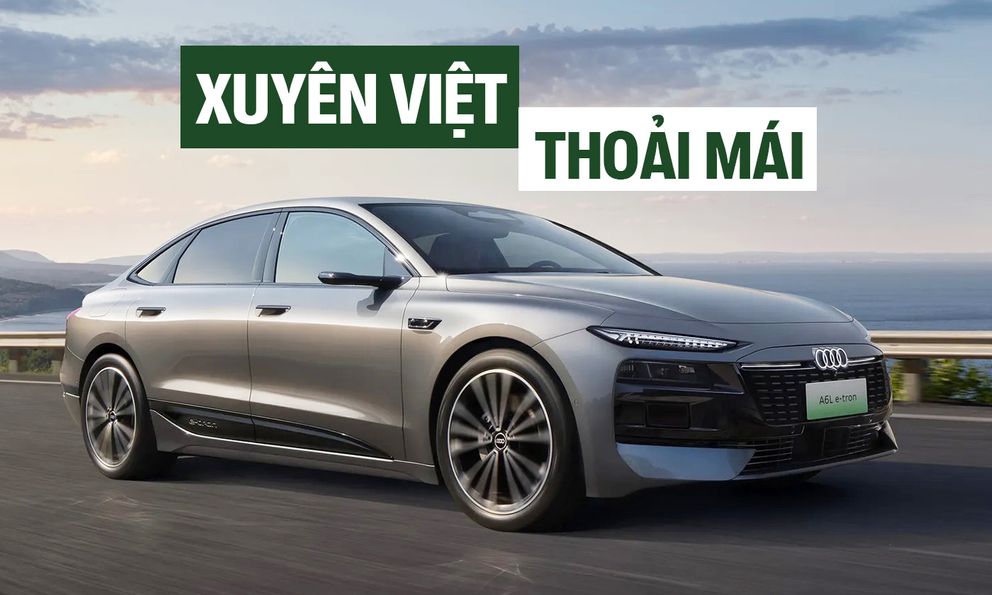 Audi A6 bản điện này về Việt Nam sẽ hợp: Giá quy đổi từ 1,2 tỷ đồng, đầy pin dư sức chạy Hà Nội - Đà Nẵng, sạc 10-80% chỉ hơn 20 phút