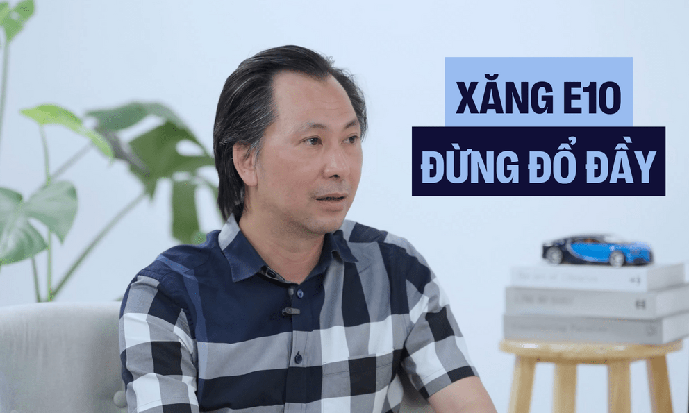PGS.TS Đàm Hoàng Phúc: ‘Muốn xăng E10 hạn chế bị hút ẩm, cách đơn giản nhất là đổ ít xăng’