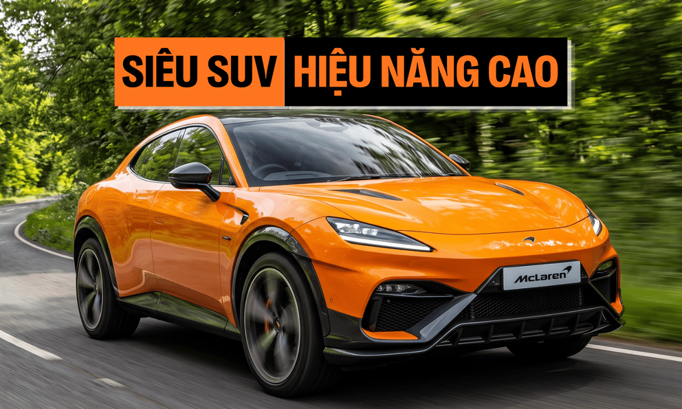 Xu hướng SUV không chừa một ai, hãng siêu xe McLaren chi gần 700 triệu USD để sản xuất SUV
