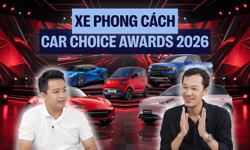 Dự đoán kết quả Car Choice Awards 2026: Điểm mặt nhóm Xe phong cách cùng chuyên gia Dương Quang